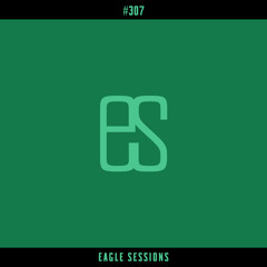 Eagle Sessions #307 with AlBird