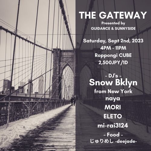 THE GATEWAY with Naya, Mori,  Eleto, Mi-rai3124  @CUBE