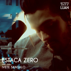 Estaca Zero (feat. Ivete Sangalo)