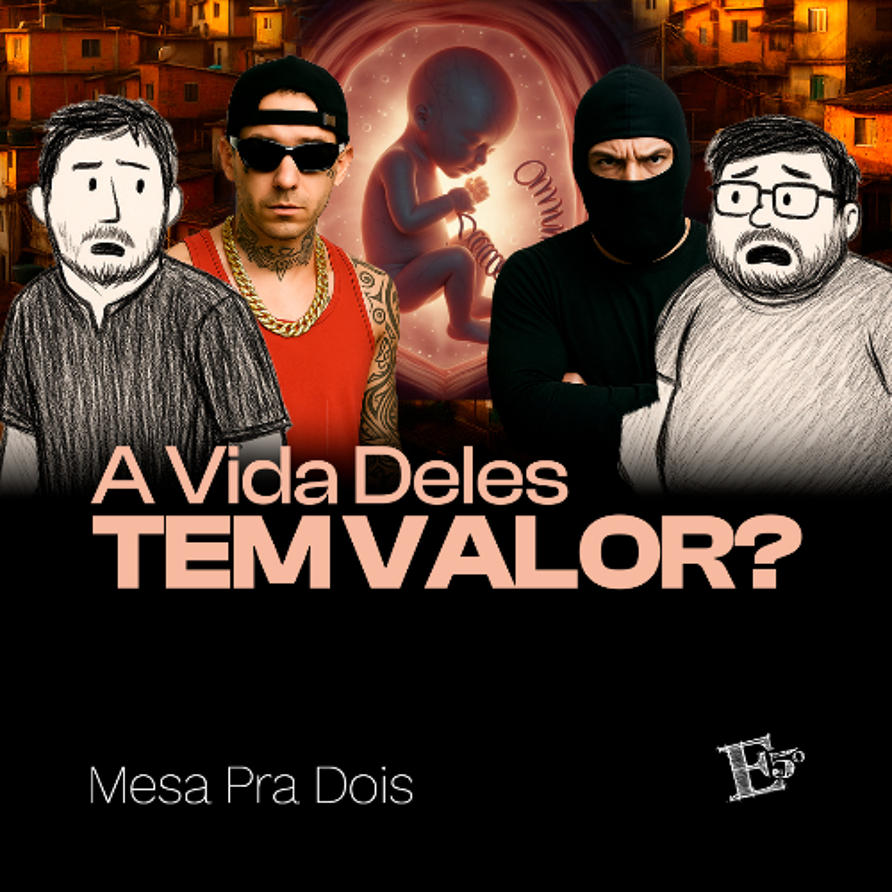 A Vida Deles Tem VALOR? | MESA PRA DOIS