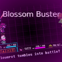 Blossom Buster - Deltarune Chapter 5 UST