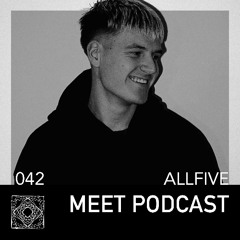 MEET Podcast 042 ALLFIVE