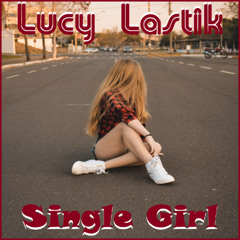 Lucy Lastik - Alone