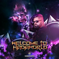 WELCOME TO HADAWORLD - LIVE SET