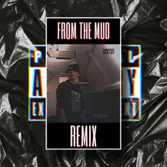 Lit Lords - From The Mud (DISRUPTD Remix) FREE DOWNLOAD