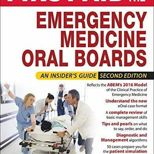 Stream episode [PDF] First Aid for the Emergency Medicine Oral Boards