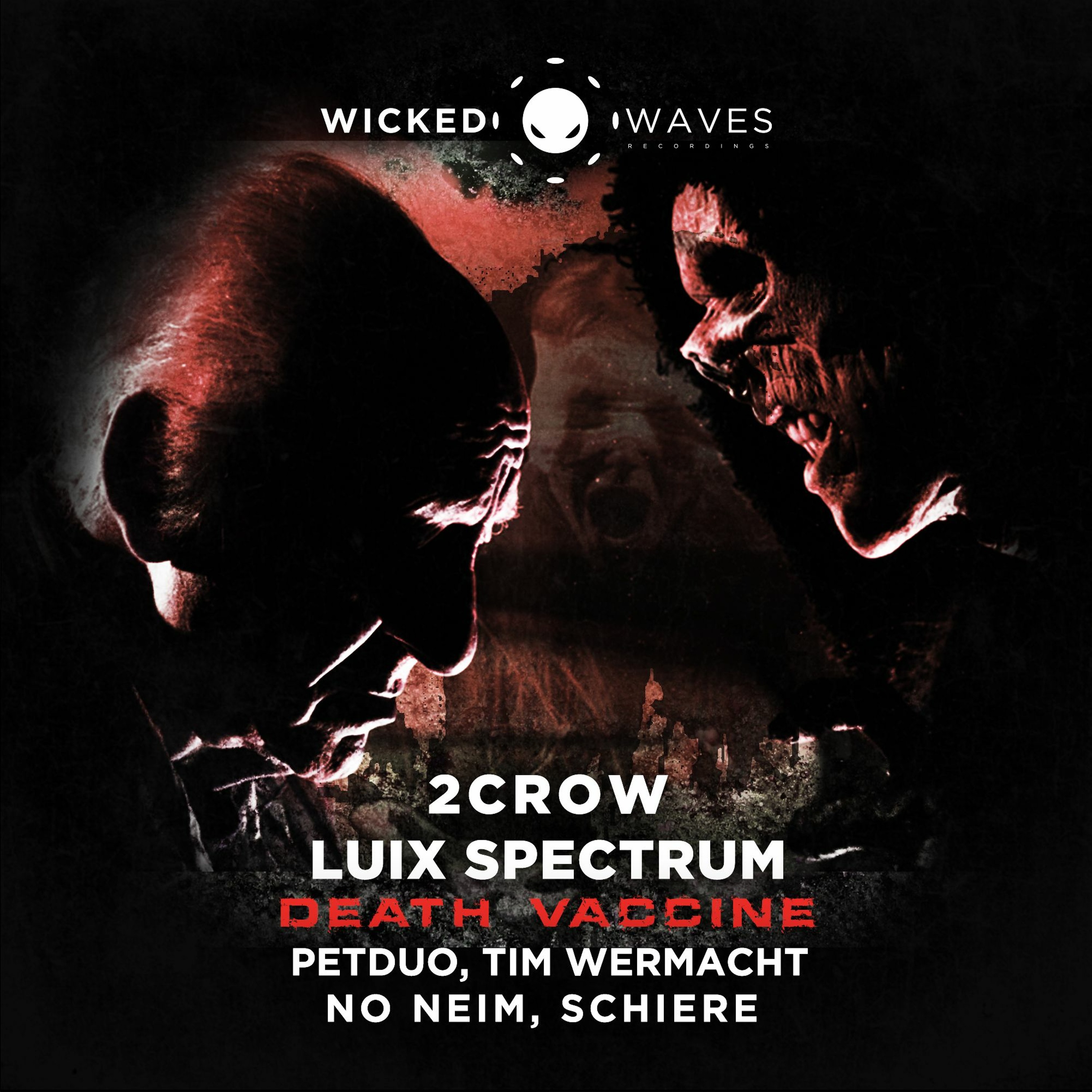Luix Spectrum, 2CROW - Death Vaccine (Schiere Remix) [Wicked Waves Recordings] episode artwork