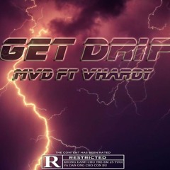 GET DRIP FT V.HARDY