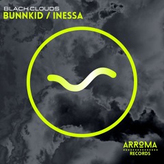 Bunnkid, Inessa - Black Clouds (Dub Mix)[ARROMA RECORDS]
