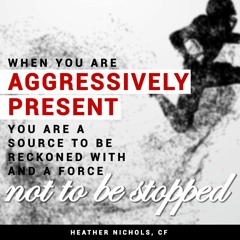 Are you willing to be so present that you intimidate the world?