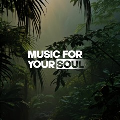 Music For Your Soul -  preview