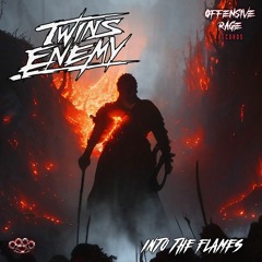 Twins Enemy - Into The Flames