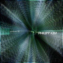 vurt podcast 58 - Philipp Kim