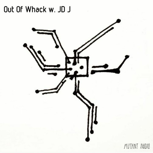 Out Of Whack w.JD J [17.12.2020]