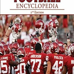 [GET] EPUB KINDLE PDF EBOOK The Oklahoma Football Encyclopedia: 2nd Edition by  Ray D