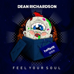 HOT080: Dean Richardson - Feel Your Soul