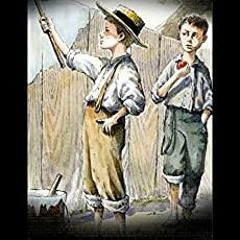 READ PDF The Adventures Of Tom Sawyer: With Classic Illustrated by Mark Twain For Free