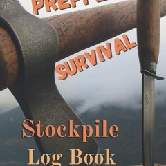 kindle👌 The Prepper's Survival Stockpile Logbook: Emergency Supplies Inventory List | Bug Out Ba
