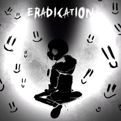 Eradication