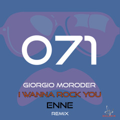 I Wanna Rock You (ENNE Remix)