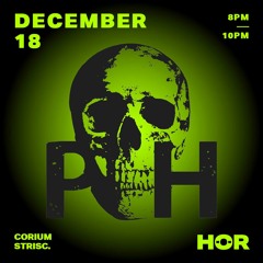 HÖR | Pure Hate | December 18 | 20