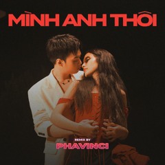 NEGAV - MÌNH ANH THÔI (Retro Ver.) | Phavinci Remix