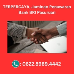 TERPERCAYA, 0822.8989.4442 Jaminan Penawaran Bank BRI Pasuruan