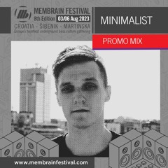 Minimalist - Membrain Festival 2023 - Promo Mix