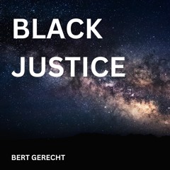 BLACK JUSTICE