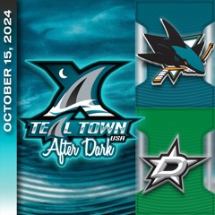 San Jose Sharks @ Dallas Stars - 10/15/2024 - Teal Town USA After Dark (Postgame)