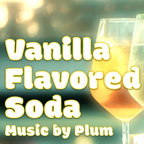 Vanila Flavored Soda