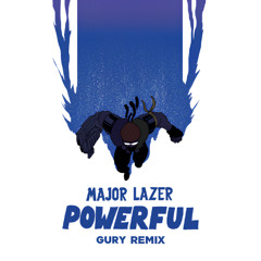 Major Lazer feat. Ellie Goulding & Tarrus Riley - Powerful (Gury Remix)