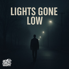 Lights Gone Low