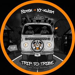 ROTEK VS KT-KLIZM - TRIP TO TRIBE