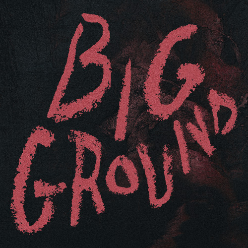 Big Ground