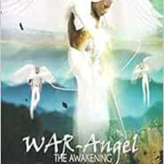 download EPUB 📩 WAR-Angel: The Awakening by Matthew Carter,Kj Anderson,Robert Mercer