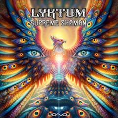 LYKTUM - Supreme Shaman