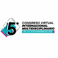 Podcast 5 Congreso Virtual Internacional Multidisciplinario UNIVIM