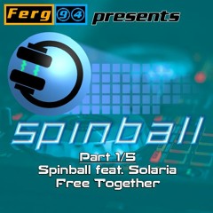 Spinball feat. Solaria - Free Together