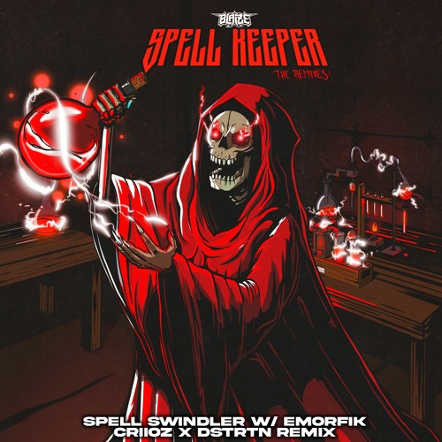 Blaize x Emorfik - Spell Swindler (DSTRTN & CRiiOZ Remix)