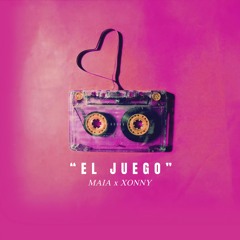 El Juego - MAIA x Xonny x Chuleria Inc ( Tech House )