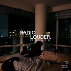 RADIO LOUDER - EP 79 (16.1.25)