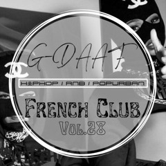 French Club 28 / G-DAAF / HipHop RnB Club French PopUrbaine//