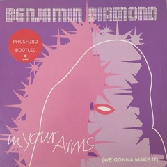 In Your Arms (Phosforo Bootleg) - Benjamin Diamond