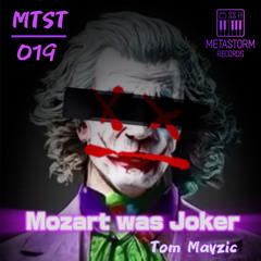 Mozart Was Joker