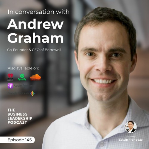 TBLP145 - Andrew Graham - The Business Leadership Podcast for Business Leaders