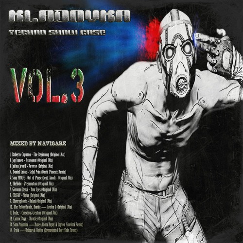 KLADOVKA VOL. 3 Techno Show Case (Mixed By Navigare)