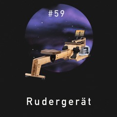 #59 - Rudergerät