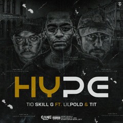 Hype (Feat LilPold & TIT) (Prod. Major ATL)
