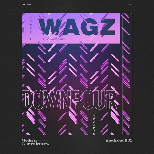 Wagz - Downpour (FREE DOWNLOAD)